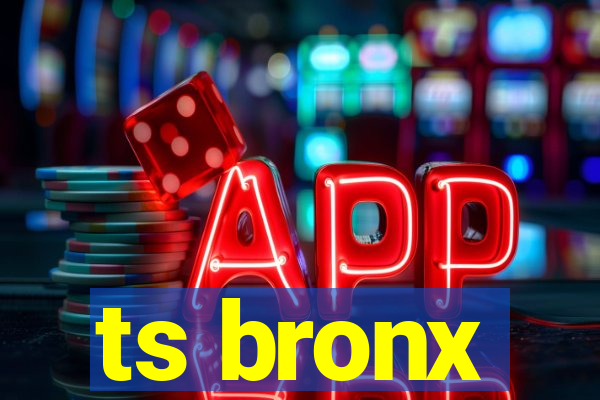 ts bronx